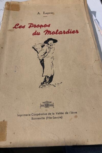 Les propos du Molardier – LAPRAZ A. – 1938