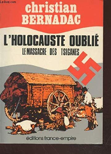 L’Holocauste oublié – Christian Bernadac – 1979