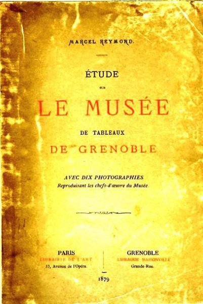 Etude sur le musée de tableaux de Grenoble – Reymond Marcel