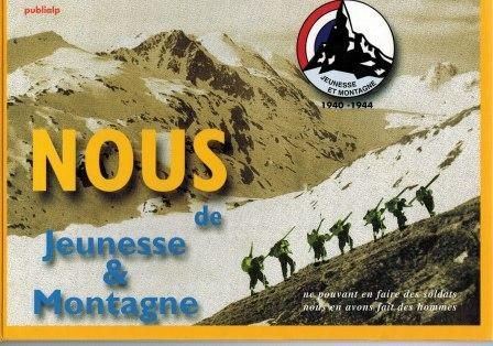 Nous de Jeunesse et montagne 1940-1944 – Lesage Jack