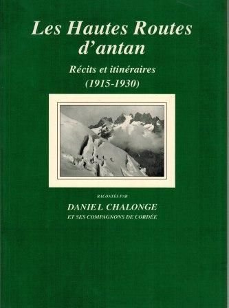 Les Hautes Routes d’Antan – Chalonge  Daniel