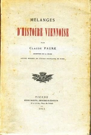 Mélanges d’histoire viennoise – Faure Claude