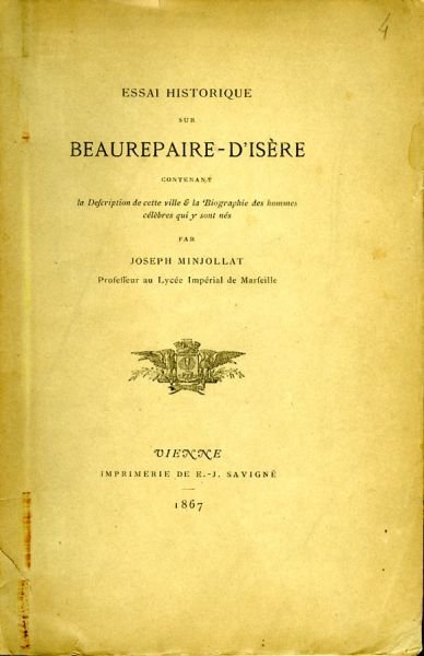 Essai historique sur Beaurepaire -d’Isère – Minjollat Joseph