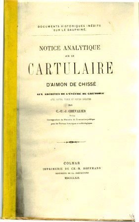 Notice analytique sur le cartulaire d’Aimon de Chissé – Chevalier Ulysse