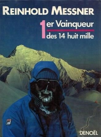 1er vainqueur des 14 huit mille – Messner Reinhold