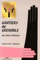 Gantiers de Grenoble – PERRIN- MONTARNAL  Colette
