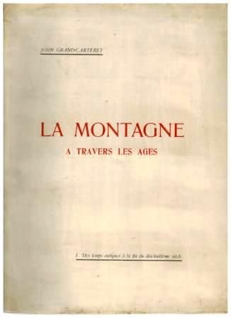 La montagne à travers les âges – Grand-Carteret John – 1903