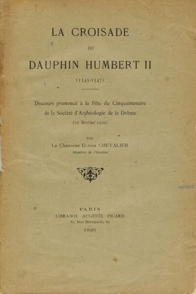 La croisade du dauphin Humbert II (1345-1347) – Chevalier Ulysse le chanoine –