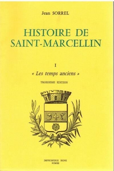 Histoire de Saint-Marcellin (Isàre) / 2 – Sorrel Jean