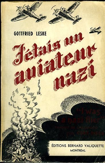 J’étais un aviateur nazi – Gottfried Leske