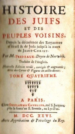 Histoire des Juifs et des peuples voisins – Prideaux, doyen de Norwich