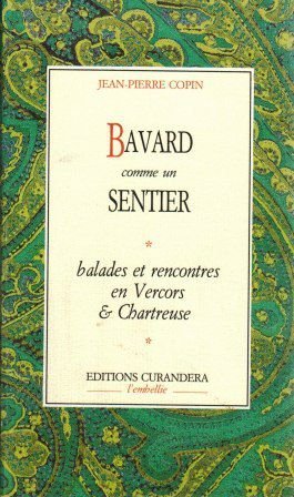 Bavard comme un sentier  II – Copin Jean-Pierre