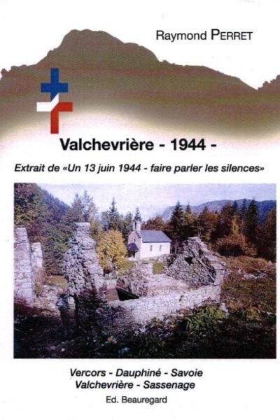 Valchevrière – 1944 – Perret raymond