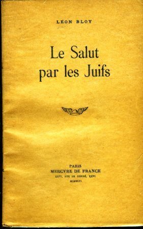 Le salut par les Juifs – Bloy Léon