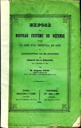 Exposé du système… sur le torrent de La Romanche – Scipion Gras