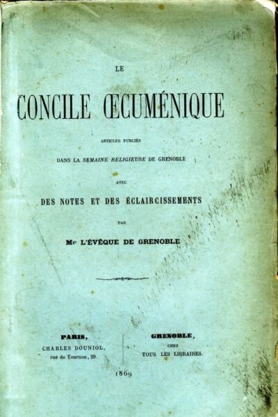 Le concile oecuménique  – Evèque de Grenoble