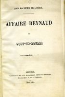 Affaire  Reynaud du Pont-en-Royans – Cou d’assises de l’Isère