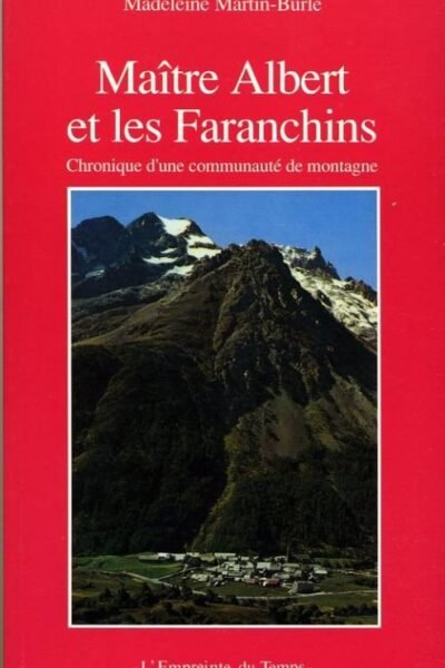 Maître Albert et les Faranchins – MARTIN-BURLE   Madeleine