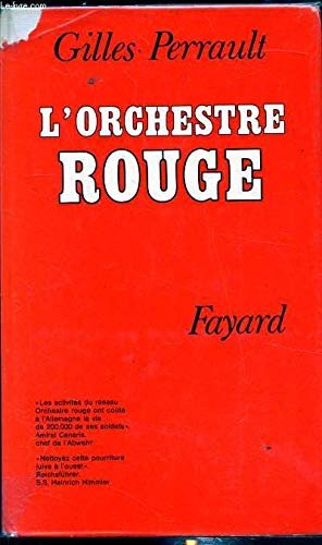 L’Orchestre rouge – Gilles Perrault – 1967