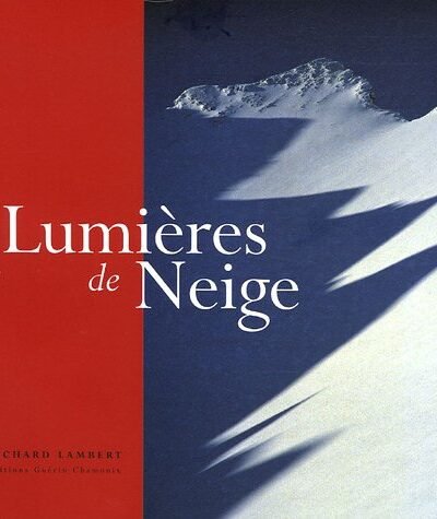 Lumières de neige – Richard Lambert – 2005