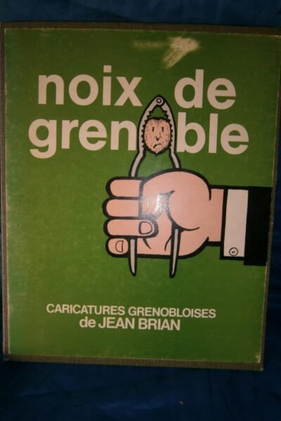 Noix de Grenoble récolte 80 – Jean Brian, André Bauloz, Jean Perquelin – 1980