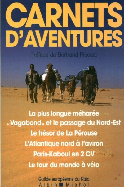Carnets d’aventure – PICCARD Bertrand – 2003