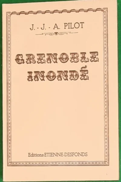 Grenoble inondé – PILOT J. J. – A. – 1979