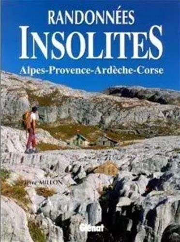 Randonnées insolites en Provence – Pierre Millon – 1996