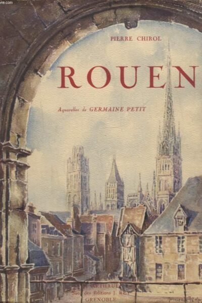 Rouen – Pierre Chirol – 1931