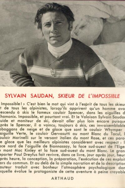 Sylvain Saudan, skieur de l&rsquo;impossible – Paul Dreyfus – 1970