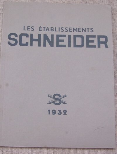 Les établissements Schneider – 1932