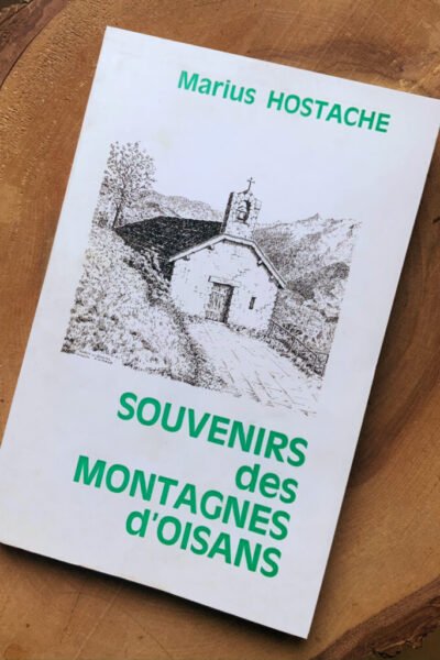 Souvenirs des montagnes d’Oisans – HOSTACHE Marius – 1975