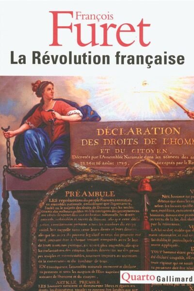 La Révolution française – François Furet – 2007 –