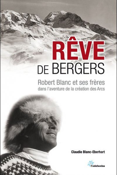 Rêve de bergers – Claudie Blanc-Eberhart – 2010