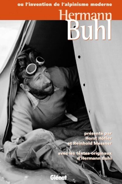 Hermann Buhl – Horst Höfler et Reinhold Messner – 2005