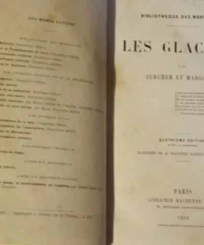 Les glaciers  – Frédéric Zurcher et Elie Margollé – 1875