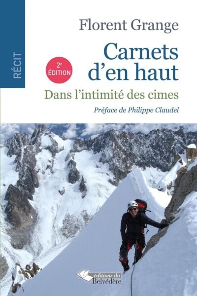 Carnets d’en haut – Florent Grange – 2016