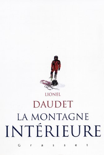 La montagne intérieure – Lionel Daudet – 2004