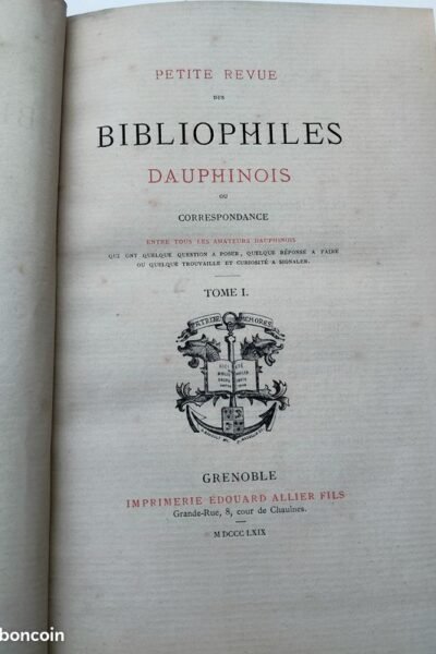 Petite revue des bibliophiles dauphinois –  Société des bibliophiles dauphinois – 1869 -1874