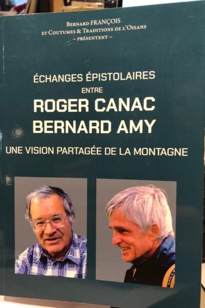 Echanges épistolaires entre Roger CANAC Bernard AMY – Bernard François – 2024