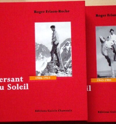 Le versant du soleil – Roger Frison-Roche – 1999