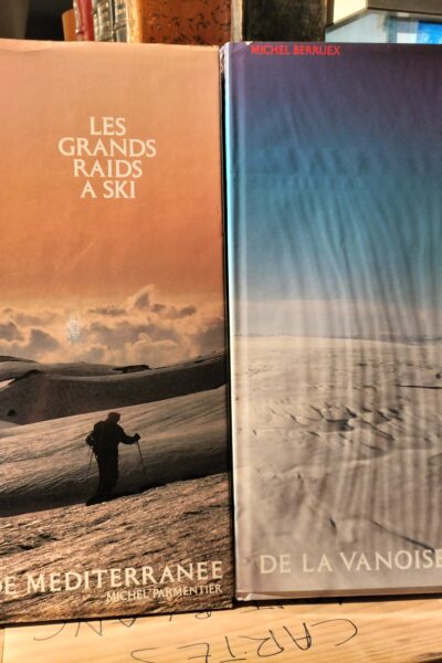 Les grands raids à skis – Les deux volumes – Michel Parmentier, Michel Berruex – 1984
