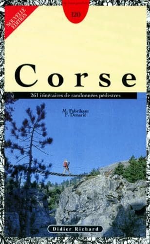 Corse 261 itinéraires de randonnées pédestres – Michel Fabrikant, F. Denarié – 1993