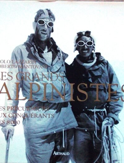 Les grands alpinistes – Paolo Lazzarin, Roberto Montovani –  2008