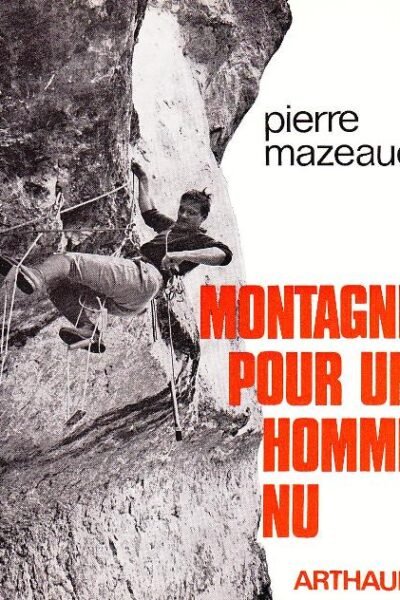 Montagne pour un homme nu – Pierre Mazeaud -1973