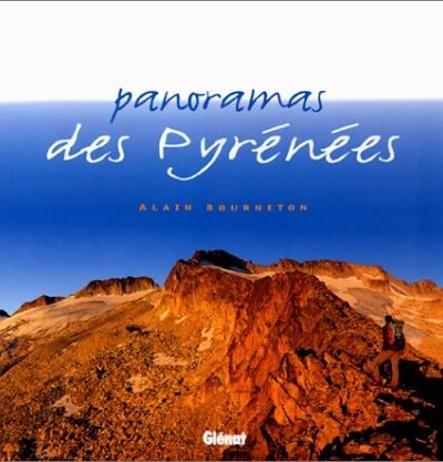 Panoramas des Pyrénées – Alain Bourneton – 1997