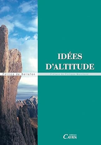 Idées d’altitude – Patrice De Bellefon – 2015