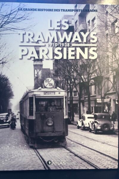 Les tramways parisiens 1910-1938 – Clive Lamming – 2012