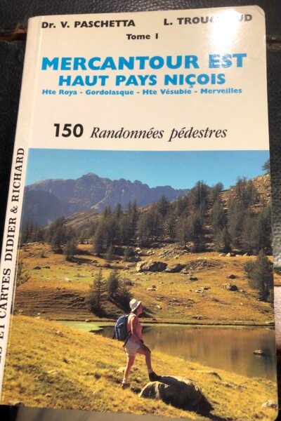 Mercantour Est Haut Pays Niçois – Dr  Vincent Paschetta, Louis Trouchaud – 1987