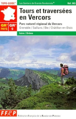 Tours et traversées en Vercors –  Fédération Française de Randonnée Pédestre – 1999